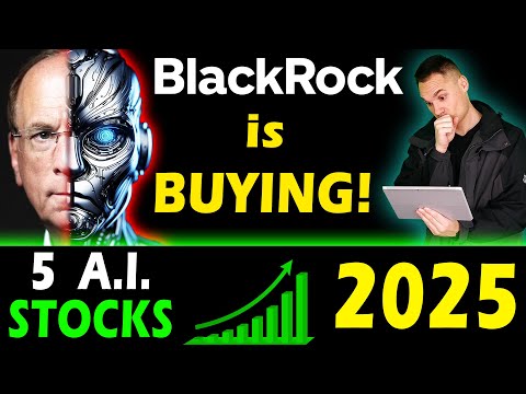 5 A.I. Stocks BlackRock is BUYING NOW! 🤖