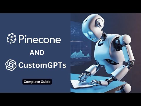 🌟 Pinecone + Custom GPTs: Crafting the Future of Tailored AI Solutions 🌐