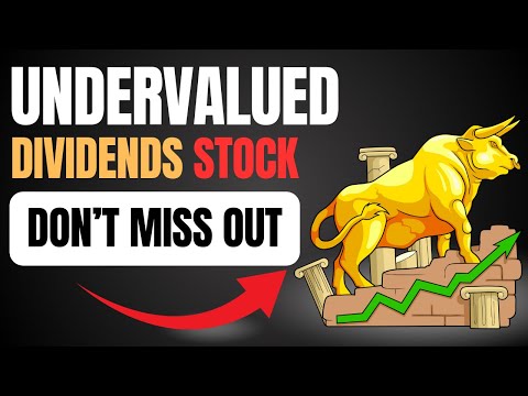 10 Undervalued Dividends Stock To Invest In Right Now