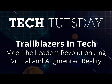 Tech Tuesday: Meet the Leaders Revolutionizing Virtual and Augmented Reality | Full Sail University