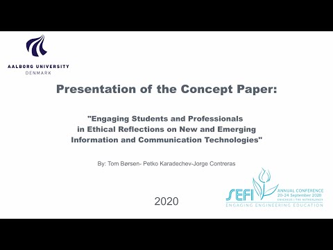 SEFI 2020- ENGAGING STUDENTS AND PROFESSIONALS IN ETHICAL REFLECTIONS ON ICT