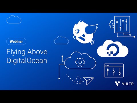 Webinar: Flying Above DigitalOcean