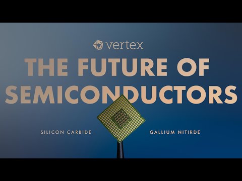 Future of Semiconductors: Silicon Carbide &amp; Gallium Nitride as Next-Gen Semiconductors