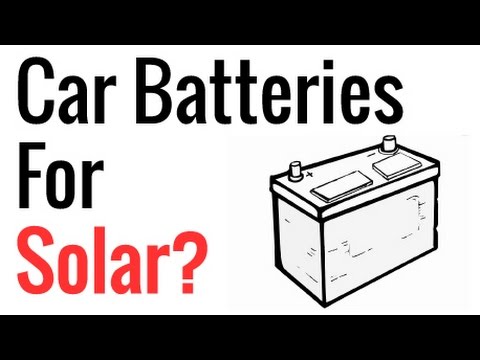 Car Batteries For Solar?