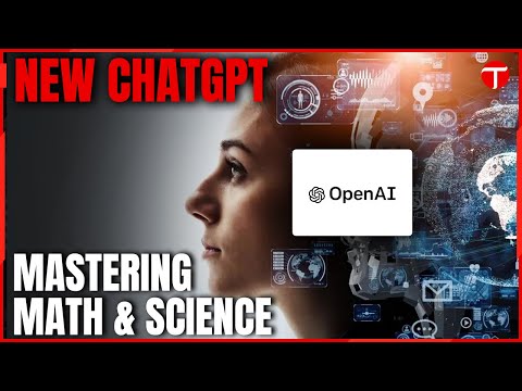 OpenAI Unveils Advanced ChatGPT for Solving Math and Science problems