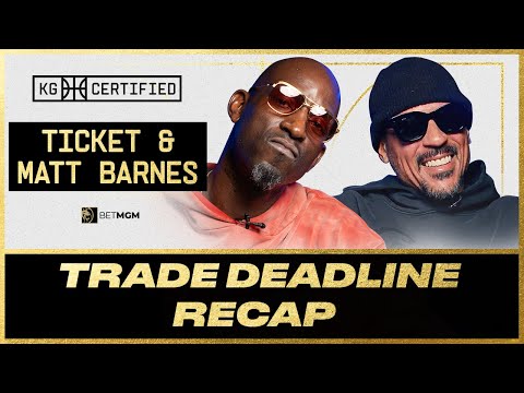 Trade Deadline Recap, NBA All-Star Rosters, Buyout Market | TICKET &amp; MATT BARNES