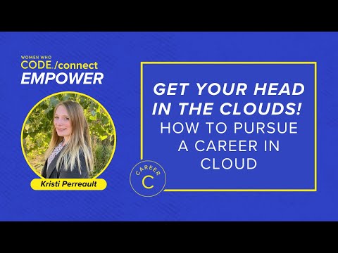 Get Your Head in the Clouds! How to Pursue a Career in Cloud