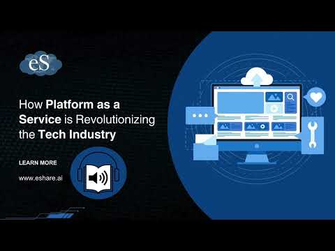 vBlog - How Platform as a Service is Revolutionizing the Tech Industry#eshareai #paas