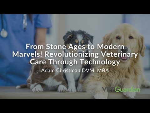 From Stone Ages to Modern Marvels! Revolutionizing Veterinary Care Through Technology