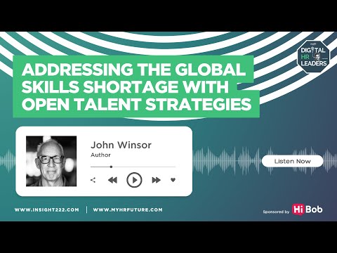 Addressing the Global Skills Shortage with Open Talent Strategies