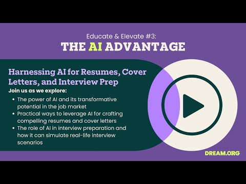 Educate &amp; Elevate #3: Harnessing AI for Resumes, Cover Letters, &amp; Interview Preparation