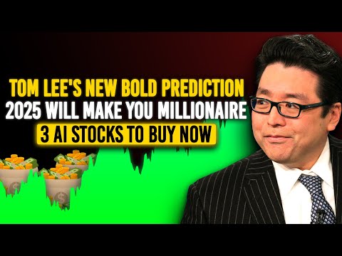 Tom Lee: Forget Nvidia &amp; Microsoft - These 3 AI Stocks Will Explode In 2025, Your Ticket To Millions