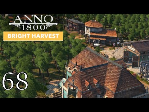 Anno 1800 Season 2 - Bright Harvest DLC | RUBBER, RUBBER EVERYWHERE! | Modded Let&#039;s Play | #68