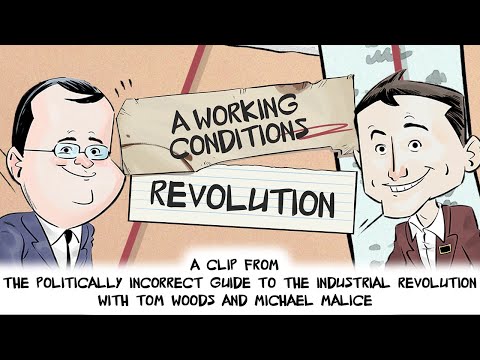 A Working Conditions Revolution | Politically Incorrect Guide to the Industrial Revolution