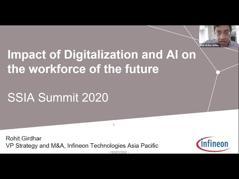 SSIA Summit 2020: Impact of Artificial Intelligence on the workforce of the future (Infineon)