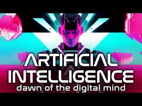 ARTIFICIAL INTELLIGENCE: DAWN OF THE DIGITAL MIND | FULL DOCUMENTARY