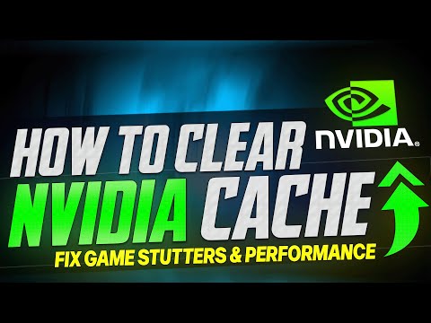 How To Delete NVIDIA Cache to FIX Game Stutter &amp; Performance issues 2024 ✅