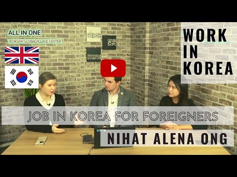 Employment in Korea, Job in Korea, 취직, 역삼글로벌빌리지 Nihat Khalilzade &amp; Alena Shilina