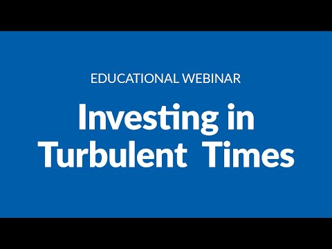 Investing in Turbulent Times