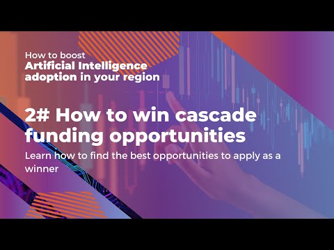 How to boost AI Adoption in your region. Webinar #2 Master on how to apply to AI Cascade Funding