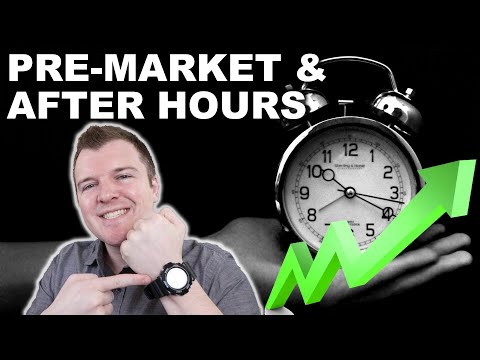 How to Trade Pre-Market &amp; After Hours -- Extended Hours Trading Explained