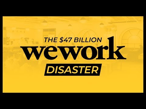 WeWork - The $47 Billion Disaster