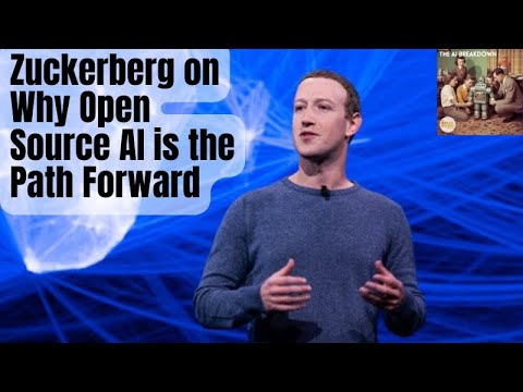 Zuckerberg on Why Open Source AI is the Path Forward