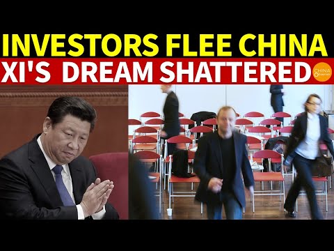 China Is Done? Investors &amp; Big Companies Flee China, Xi Jinping’s China Dream Shattered!