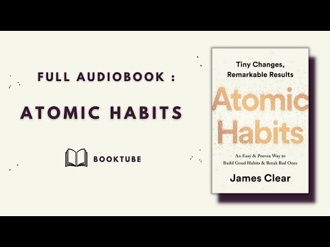 Atomic Habits by James Clear [FULL AUDIOBOOK ]