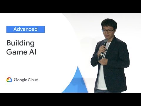 Building Game AI for Better User Experiences (Cloud Next &#039;19)