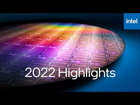 2022 Was Intel’s Year of Transformation: Processors, Supply Chain, Data Center, Gaming and More