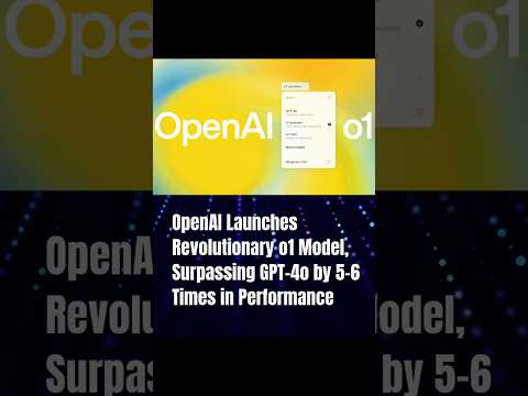 Breaking!🔥🔥OpenAI Launches Revolutionary o1 Model, Surpassing GPT-4o by 5-6 Times in Performance!!