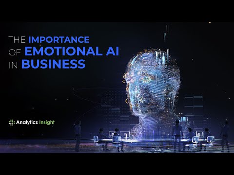 The Importance of Emotional AI in Business in the 21st Century