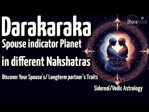 Darakaraka in different Nakshatra | Vedic astrology | Spouse Significator #astrology