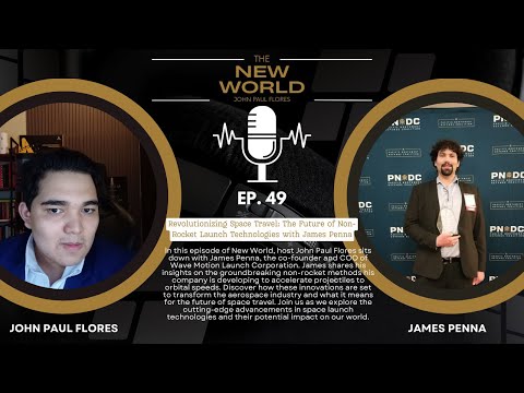 Revolutionizing Space Travel: The Future of Non-Rocket Launch Technologies with James Penna