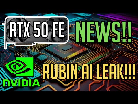 RTX 50 FE NEWS, SHORT GPU SUPPLY, &amp; RUBIN AI LEAKS