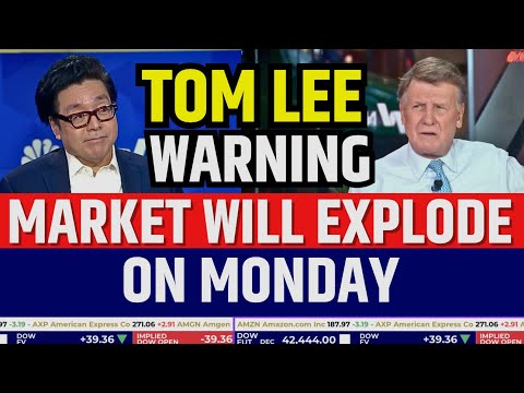 Tom Lee Warning: Market Will Explode On Monday | Fundstrat Stock Market Prediction