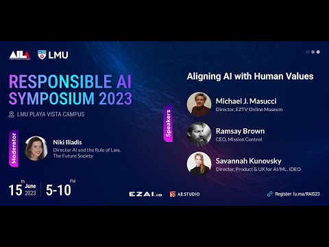 Aligning AI with Human Values | Responsible AI Symposium 2023