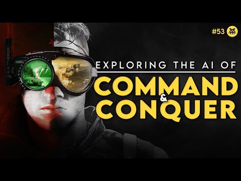 Exploring the AI of Command &amp; Conquer | AI and Games #53