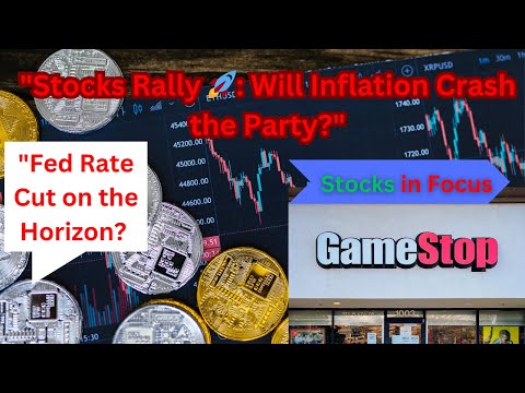 &quot;Will Inflation DESTROY the Stock Market? 🔥 Fed’s NEXT Move Will Shock You!&quot; Daily NEWS Game Stop |