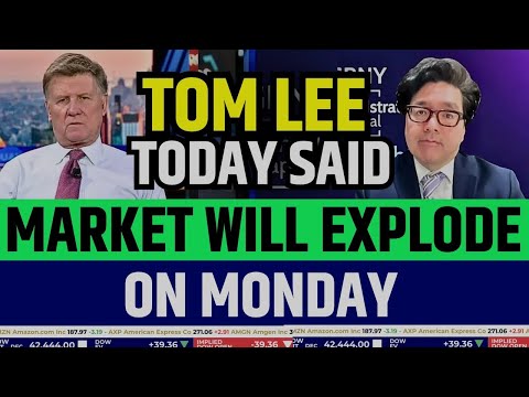 Fundstrat&#039;s Tom Lee Said Market Will Explode On Monday | Stock Market Prediction 1