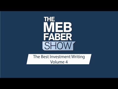 The Best Investment Writing Volume 4: Selected Writing from Prominent Investors and Authors