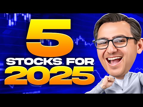 Top 5 Stocks I Will Buy in 2025