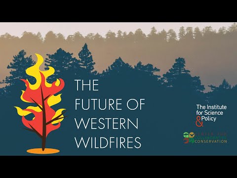 The Future of Western Wildfires