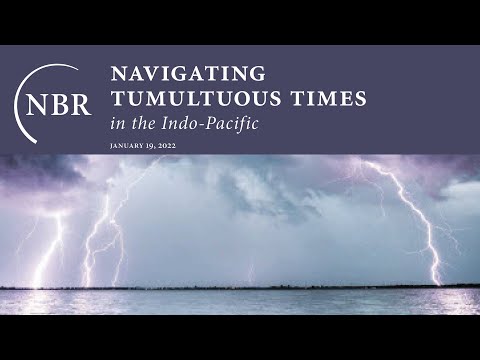 Navigating Tumultuous Times in the Indo-Pacific