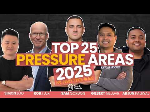 Top 25 Growth suburbs in 2025- Sam Gordon, Simon Loo, Rob Flux, Gilbert Melgar &amp; Arjun Paliwal