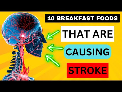 Stop Eating These Breakfasts! Top 10 Foods That Increase Stroke Risk