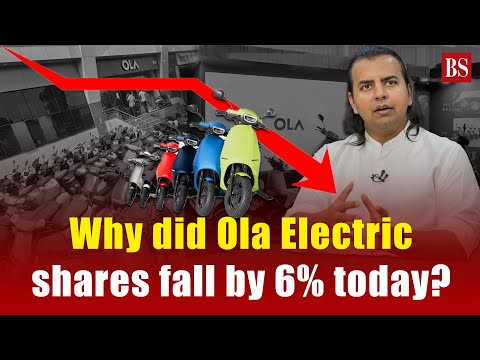 Why did Ola Electric shares fall by 6% today? | Ola Ev | Business news | Stock market | NSE