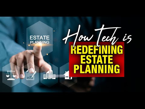 How Technology is Redefining Estate Planning: A Modern Guide for Financial Advisors