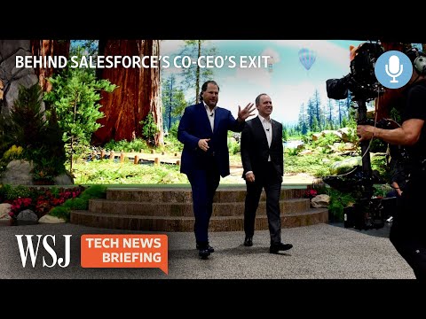 Tensions at Salesforce Rose Ahead of Co-CEO’s Departure | WSJ Tech News Briefing